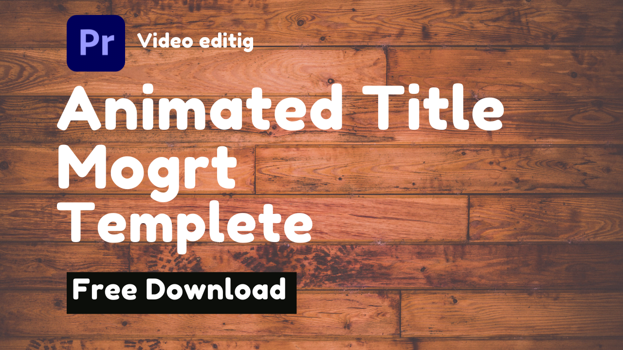 Read more about the article 20 Free Animated Mogrt Title adobe premire pro