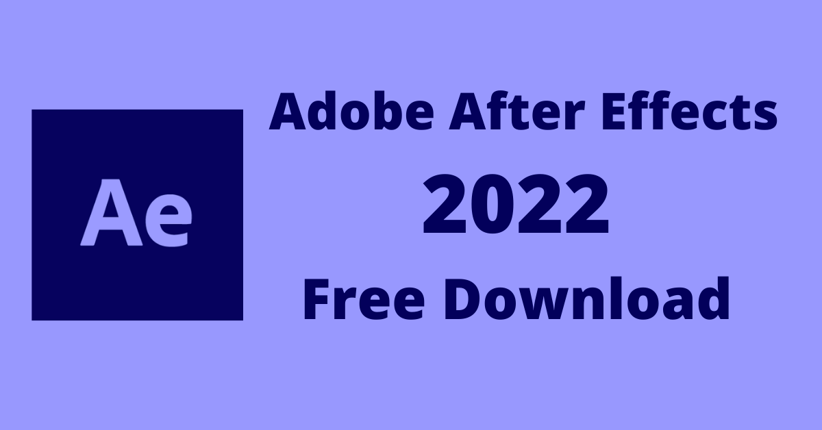 after effects free download 2022