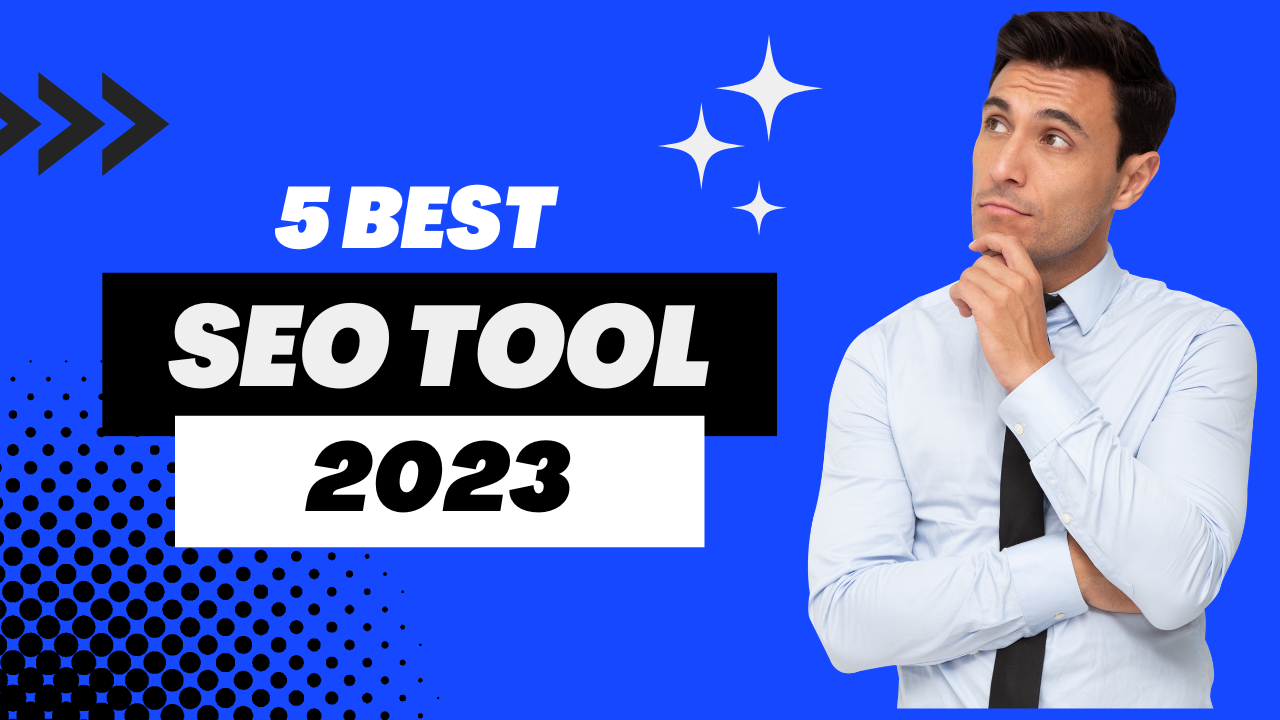 5 Best SEO tool in 2024 blogs Manish Perfect tech